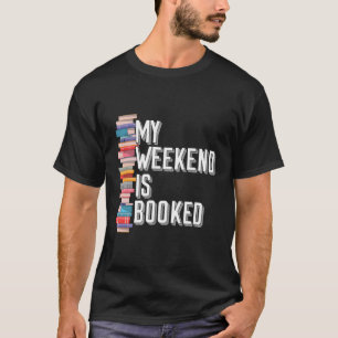 Camiseta Meu Fim De Semana Está Reservado