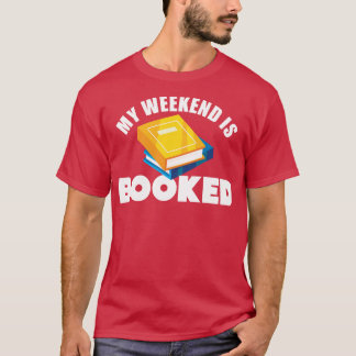 Camiseta Meu Fim De Semana Está Reservado