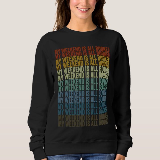Camiseta Meu Fim de Semana Está Todo Reservado Leitores de  (Frente)