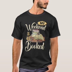 Camiseta Meu Fim de Semana Está Todo Reservado Lendo Biblio