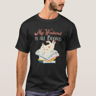 Camiseta Meu Fim De Semana Está Tudo Reservado, Gato E Liv