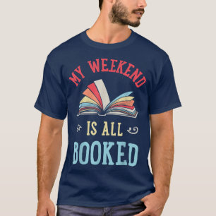 Camiseta Meu Fim De Semana Está Tudo Reservado, Leitor De L