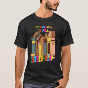 Camiseta Meu Fim De Semana Está Tudo Reservado Por Citaç