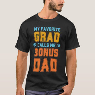 CAMISETA MEU FORMANDO FAVORITO ME CHAMA DE PAI BÔNUS
