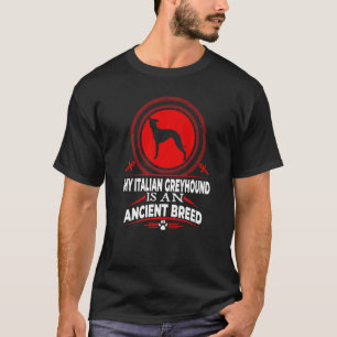 Camiseta Meu Galgo Italiano É Um Cão De Raça De Cachorro An