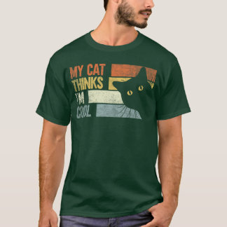 Camiseta Meu gato acha que sou legal presente para amantes