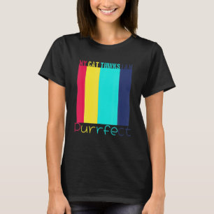Camiseta Meu Gato Acha Que Sou Um Animal Puro De Amor