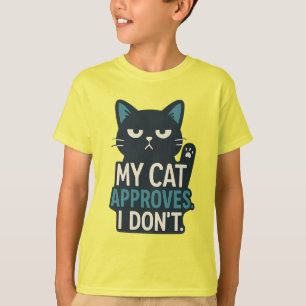 Camiseta Meu Gato Aprova, Não - Citação de Gatos Engraçada