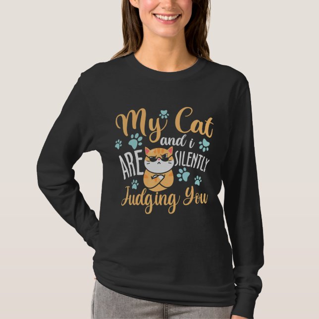 Camiseta Meu Gato E Eu Estamos Justamente (Frente)