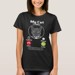 Camiseta Meu Gato Está Chamando E Eu Devo Ir Design de Aman