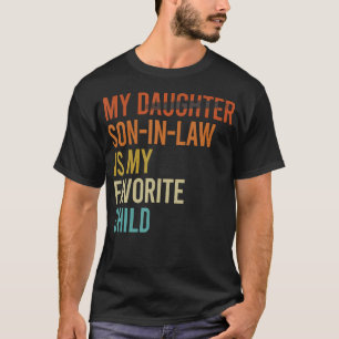 Camiseta Meu genro é meu filho favorito, engraçado substitu