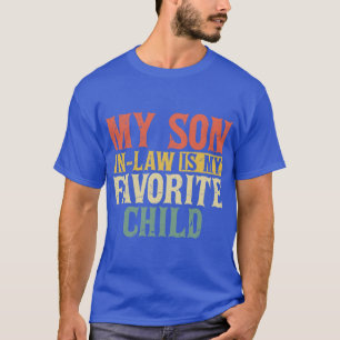Camiseta Meu genro é meu filho favorito engraçado substituí