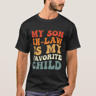 Camiseta Meu Genro É Meu Filho Favorito Família Groovy