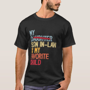 Camiseta Meu Genro é Meu Filho Favorito Retro - Substituir