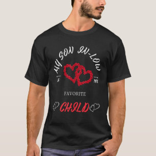 Camiseta Meu genro, minha criança favorita comemora família