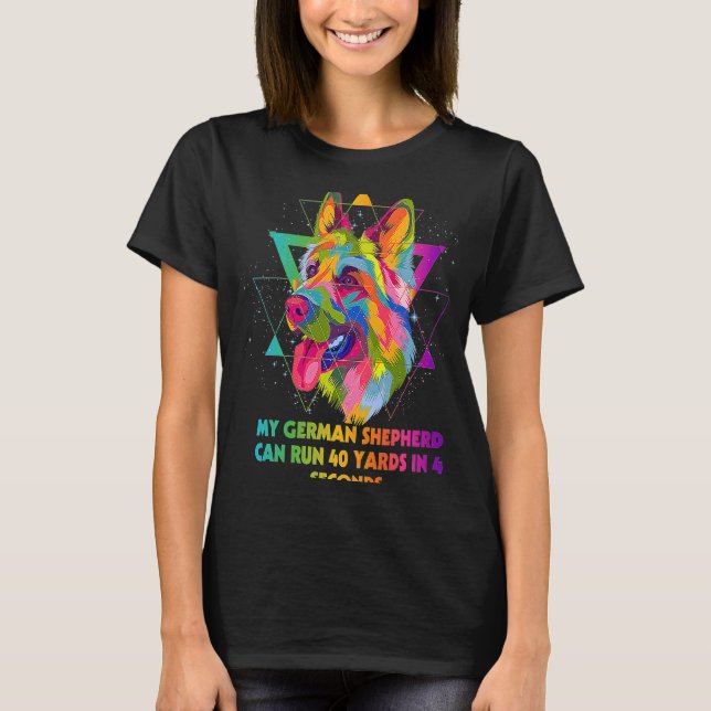 Camiseta Meu German shepherd Pode Correr 40 Jardas Shepard  (Frente)
