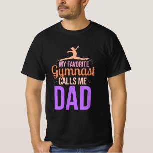 Camiseta Meu ginasta favorito me chama de Pai
