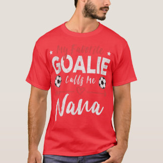 Camiseta Meu Goalie Favorito Me Chama De Jogador De Futebol