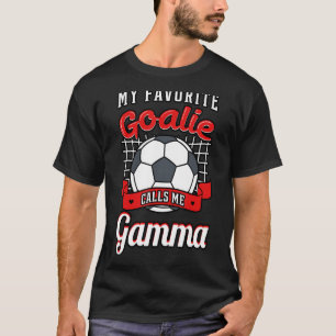 Camiseta Meu Goalie Favorito Me Chama De Jogador De Futebol