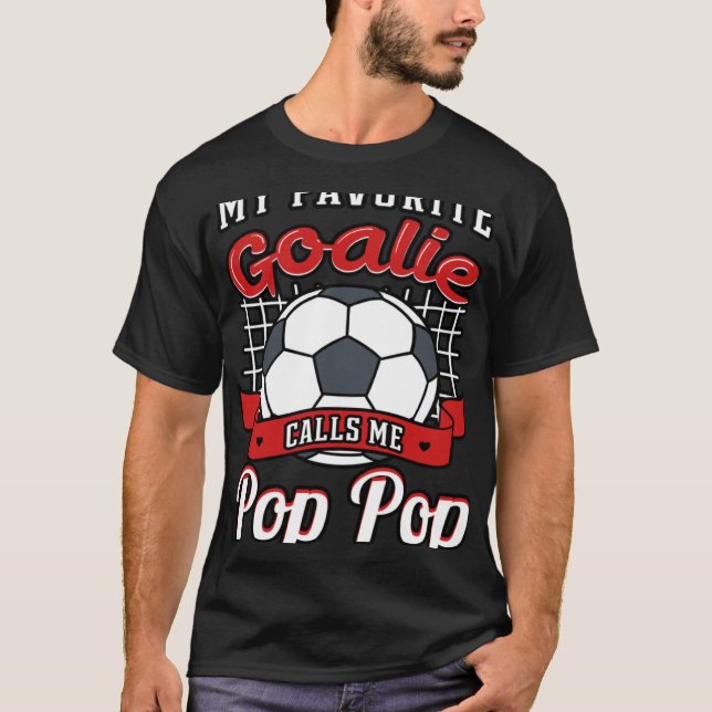 Camiseta Meu Goalie Favorito Me Chama De Jogador De Pop Pop (Frente)