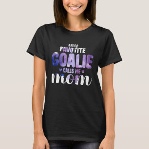 Camiseta Meu Goalie Favorito Me Chama Mãe Orgulhosa Soco
