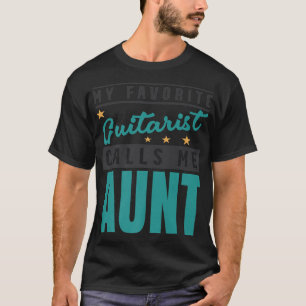 Camiseta Meu Guitarrista Favorito Me Chama De Tia, Guitarri