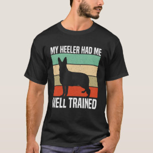 Camiseta Meu Heeler Me Treinou Bem Cachorro Blue Heeler