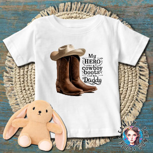 Camiseta Meu Herói Veste Botas De Cowboy, Eu O Chamo De Pai