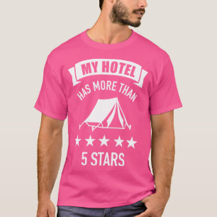 Camiseta Meu hotel tem mais de cinco estrelas acampando