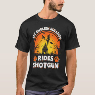 Camiseta Meu Inglês Bulldog Ride Witgun Shotgun Halloween