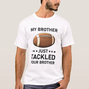 Camiseta Meu Irmão Acabou De Falar Com Seu Irmão Futebol