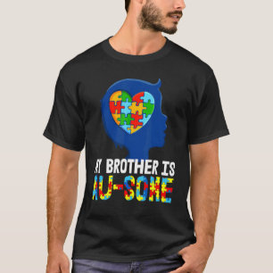 Camiseta Meu Irmão É Au Alguns Autismo  Crianças Conscienti