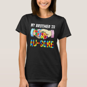Camiseta Meu Irmão É Au Alguns Autismo  Crianças Conscienti