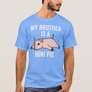 Camiseta Meu Irmão É Um Mini Porco Premium 4168