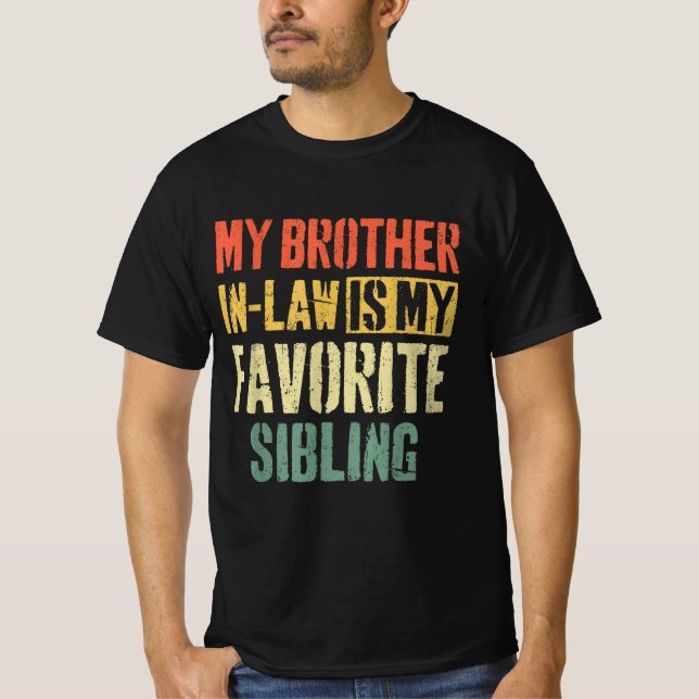 Camiseta Meu Irmão Em Direito É Meu Irmão Favorito (Frente)