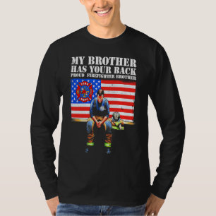 Camiseta Meu Irmão Tem Suas Costas Irmão Bombeiro Orgulhoso