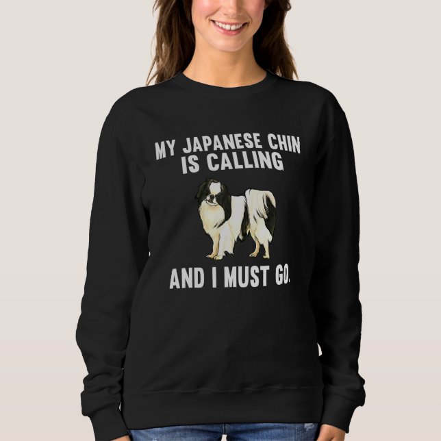 Camiseta Meu Japanese Chin Está Chamando E Eu Devo Ir Cacho (Frente)