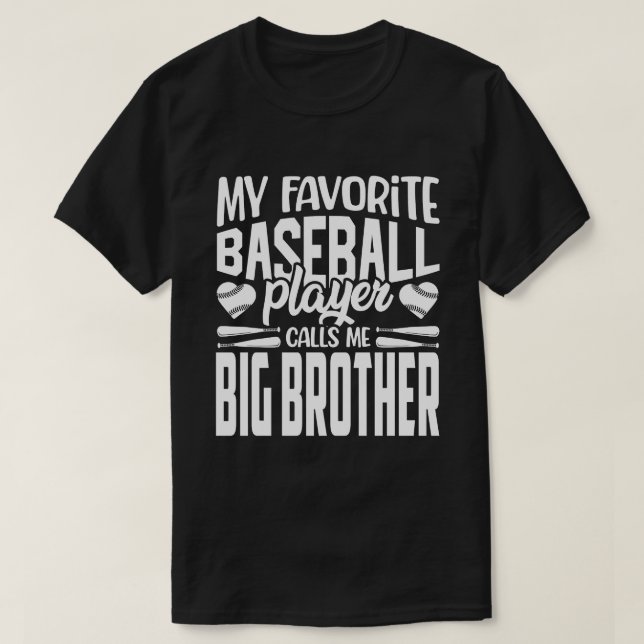 Camiseta Meu Jogador De Baseball Favorito Me Chama De IRMÃO (Frente do Design)