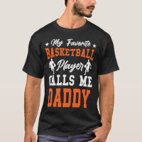 Meu Jogador De Basquete Favorito Me Chama De PAI