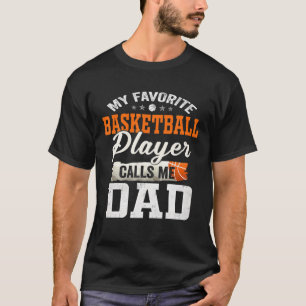 Camiseta Meu Jogador De Basquete Favorito Me Chama De Pai