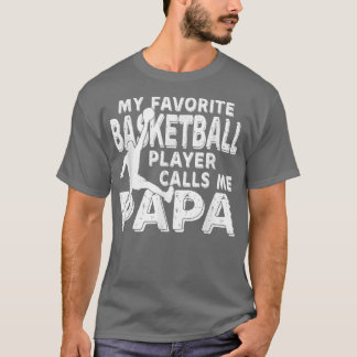 Camiseta Meu Jogador De Basquete Favorito Me Chama De Papá 