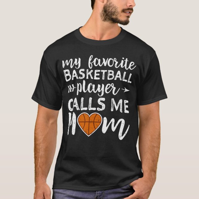 Camiseta Meu Jogador De Basquete Favorito Me Chama Mãe (Frente)