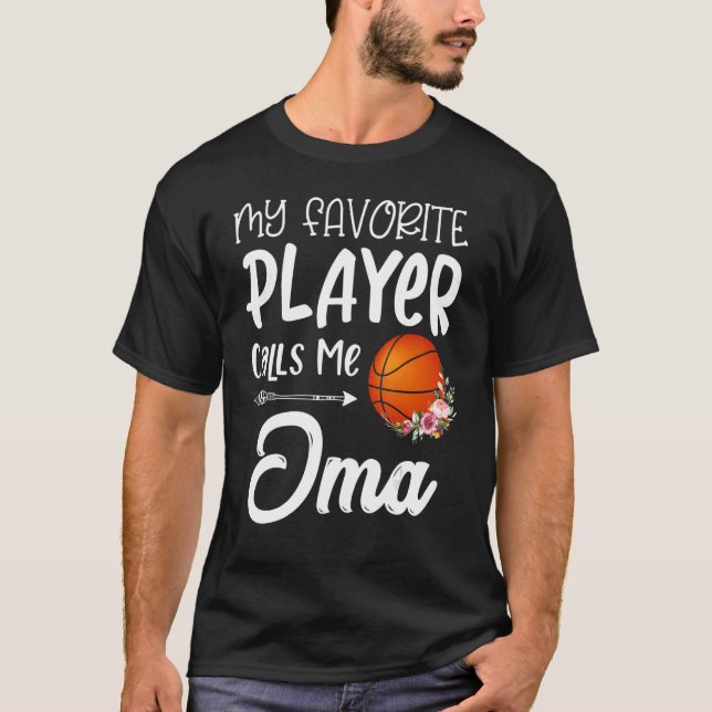 Camiseta Meu Jogador De Basquete Favorito Me Chama Oma (Frente)