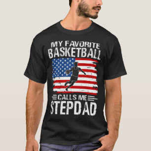 Camiseta Meu jogador de basquete favorito me chama STEPDAD 