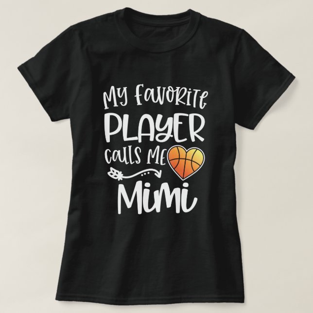 Camiseta Meu jogador de basquetebol favorito chama-me o (Frente do Design)