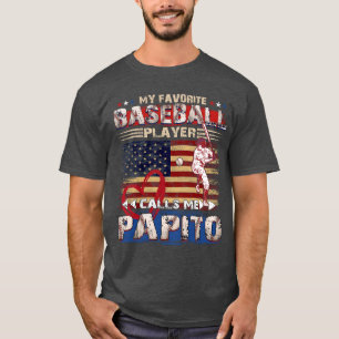 Camiseta Meu Jogador De Beisebol Favorito Me Chama De Papit