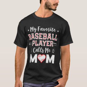 Camiseta Meu Jogador De Beisebol Favorito Me Chama Mãe Base