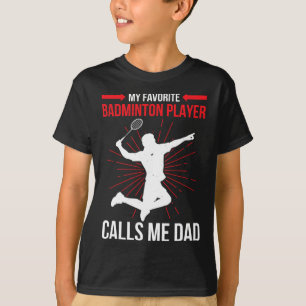 Camiseta Meu Jogador De Dminton Favorito Me Chama Pai Engra