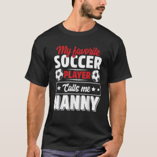 Camiseta Meu Jogador de Futebol Favorito Me Chama Avó Mães 