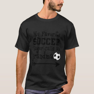 Camiseta Meu Jogador De Futebol Favorito Me Chama De Avó